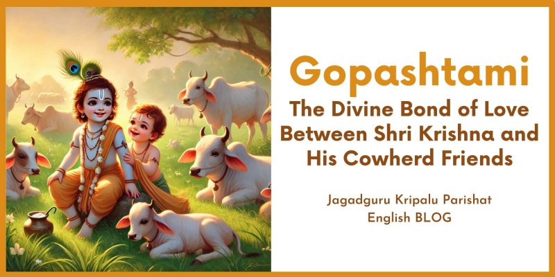 Gopashtami: The Divine Bond of Love Between Shri Krishna and His Cowherd Friends