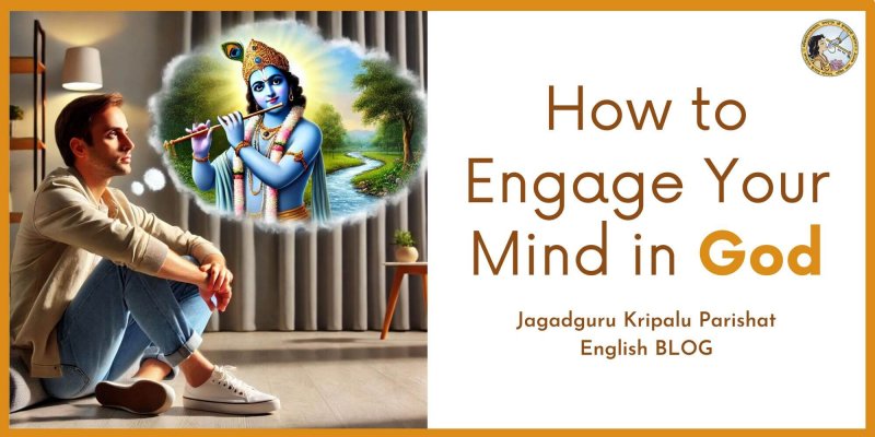 How to Engage Your Mind in God